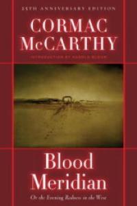 Blood Meridian or the Evening Redness in the West