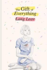 The Gift of Everything